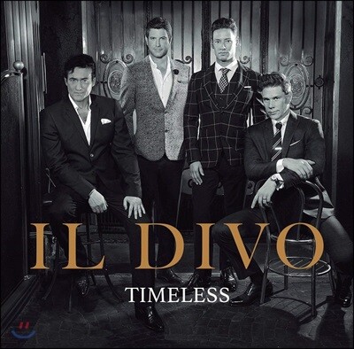 Il Divo - Timeless 일 디보 15주년 기념 앨범