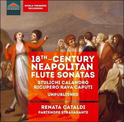 Renata Cataldi 18세기 나폴리 플루트 소나타 작품집 (18th-Century Neapolitan Flute Sonatas)