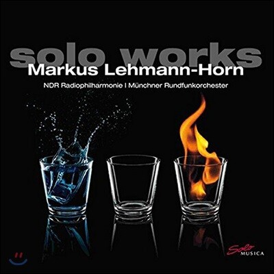마르쿠스 레만-혼 작품집 (Markus Lehmann-Horn: Solo Works)
