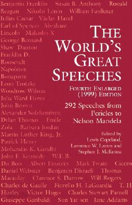 The World&#39;s Great Speeches: Fourth Enlarged (1999) Edition