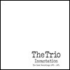 The Trio (더 트리오) - Incantation: The Dawn Recordings 1970-1971