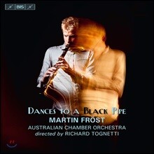 Martin Frost 마르틴 프뢰스트 클라리넷 연주집 [춤과 율동을 테마로 한 작품] (Dances to a Black Pipe)