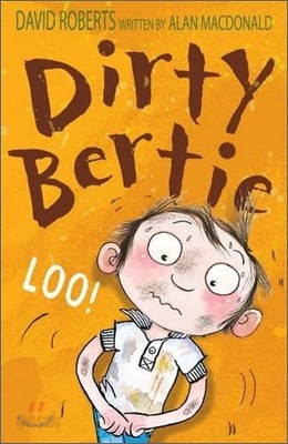 Dirty Bertie : Loo!