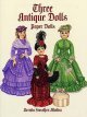 Three Antique Dolls Paper Dolls