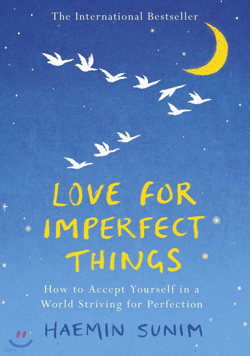 Love for Imperfect Things : 혜민 스님 &#39;완벽하지 않은 것들에 대한 사랑&#39; 영문판