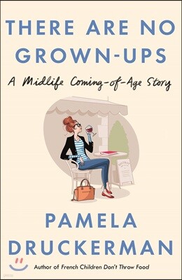 There Are No Grown-Ups