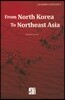 From North Korea to Northeast Asia