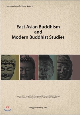 East Asian Buddhism and Modern Buddhist Studies 