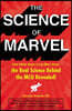 The Science of Marvel: From Infinity Stones to Iron Man's Armor, the Real Science Behind the McU Revealed!