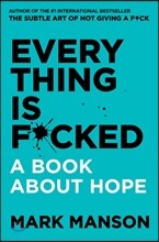 Everything Is F*cked (International Edition) : 신경 끄기의 기술 2편