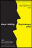 Stop Talking, Start Influencing: 12 Insights from Brain Science to Make Your Message Stick