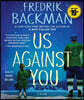 Us Against You