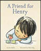 A Friend for Henry: (Books about Making Friends, Children's Friendship Books, Autism Awareness Books for Kids)