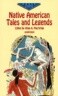 Native American Tales and Legends
