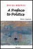 A Preface to Politics - 영어로 읽는 세계문학 834