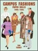 Campus Fashions Paper Dolls : 1900s-1980s