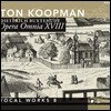 Ton Koopman 북스테후데: 성악 작품 8집 (Buxtehude: Vocal Works 8)