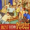 인투잇 (IN2IT) - Into The Night Fever [18:00 @ Home ver.]