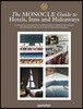 The Monocle Guide to Hotels, Inns and Hideaways: A Manual for Everyone from Holidaymakers to Hoteliers. We Sidestep the Humdrum Haunts in Favour of St