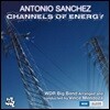 Antonio Sanchez (안토니오 산체스) - Channels Of Energy (Deluxe Edition)