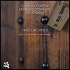 Claudio Filippini, Andrea Lombardini, U.T. Gandhi (끌라우디오 필리피니, 안드레아 룸바르디니, U.T. 간디) - Two Grounds
