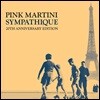 Pink Martini - Sympathique 핑크 마티니 데뷔 앨범 발매 20주년 기념
