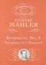 Symphony No. 8: Symphony of a Thousand