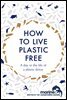 How to Live Plastic Free