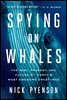 Spying on Whales