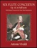 Six Flute Concertos, Op. 10, in Full Score: With Related Concertos for Other Wind Instruments