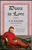 Dante in Love: A Biography