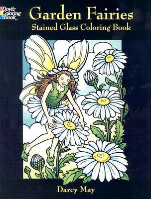 Garden Fairies Stained Glass Coloring Book