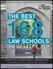 The Best 168 Law Schools, 2013 Edition