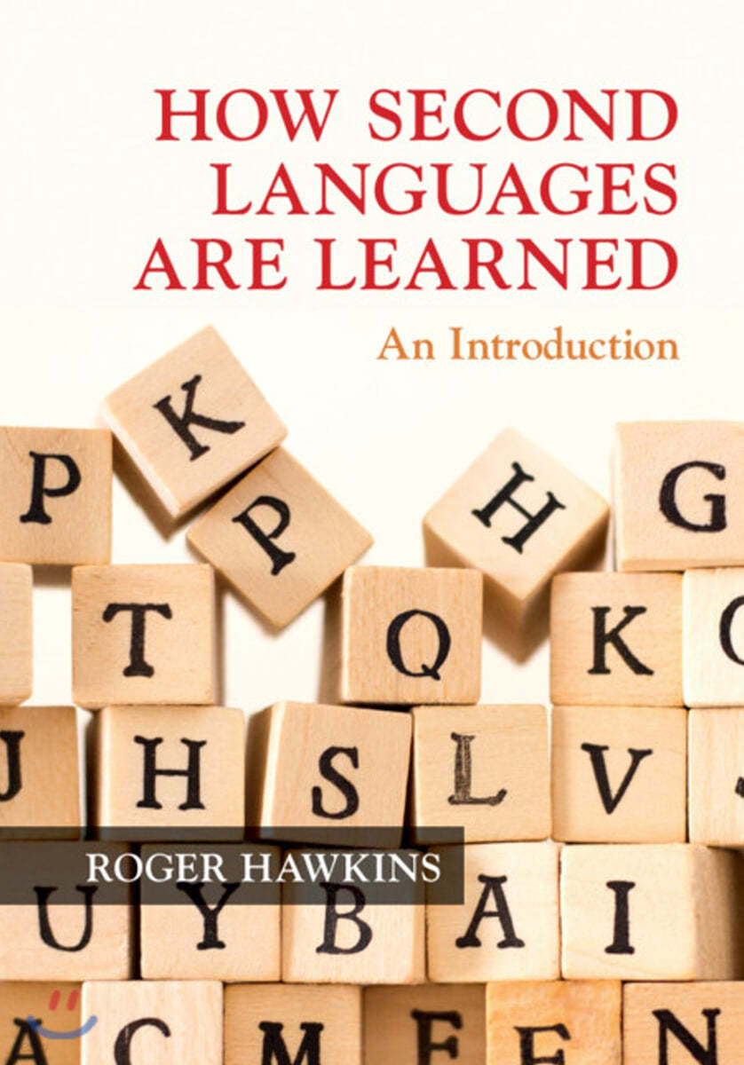 How Second Languages Are Learned: An Introduction