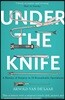 Under the Knife