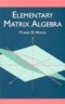 Elementary Matrix Algebra