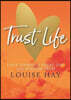 Trust Life