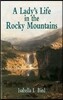 A Lady's Life in the Rocky Mountains