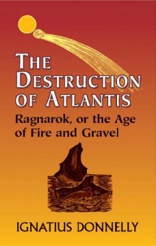 The Destruction of Atlantis: Ragnarok, or the Age of Fire and Gravel