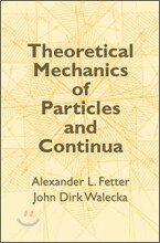 Theoretical Mechanics of Particles and Continua