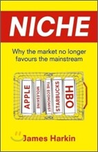 Niche : Why the market no longer favours the mainstream