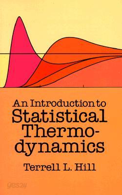 An Introduction to Statistical Thermodynamics