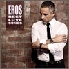 Eros Ramazzotti - Eros Best Love Songs