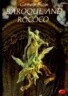 Baroque and Rococo