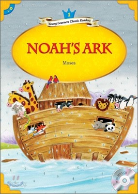 Young Learners Classic Readers Level 1-4 Noah&#39;s Ark (Book &amp; CD)