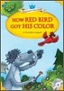 Young Learners Classic Readers Level 1-6 How Red Bird Got His Color (Book & CD)