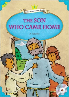 Young Learners Classic Readers Level 2-6 The Son Who Came Home (Book & CD)