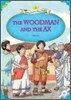Young Learners Classic Readers Level 2-9 The Woodman and the Ax (Book & CD)