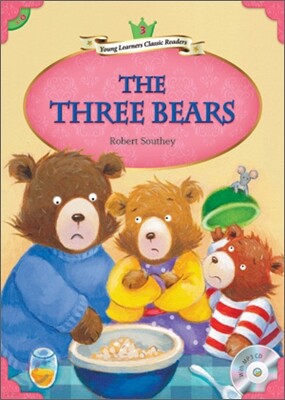 Young Learners Classic Readers Level 3-6 The Three Bears (Book & CD)