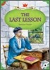 Young Learners Classic Readers Level 5-2 The Last Lesson (Book & CD)